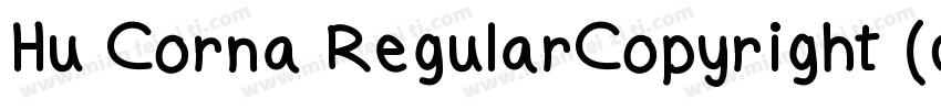 Hu Corna RegularCopyright (c) 1997字体转换